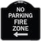 Signmission No Parking Fire Zone W/ Left Arrow Heavy-Gauge Aluminum Architectural Sign, 18" x 18", BS-1818-23618 A-DES-BS-1818-23618 - alternate 1